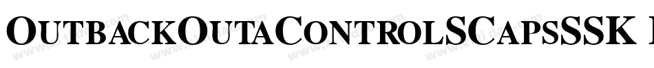 OutbackOutaControlSCapsSSK Bold字体转换